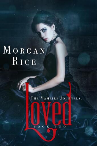 Portada del libro «Loved (Book #2 of the Vampire Journals)», de Morgan Rice
