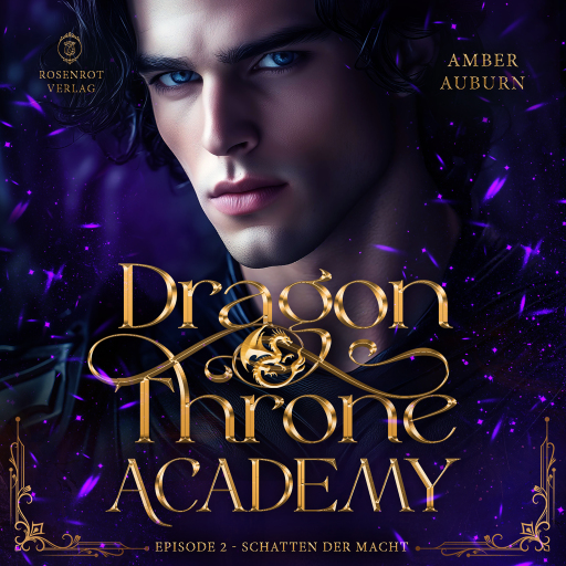 Dragon Throne Academy, Episode 2 - Schatten der Macht