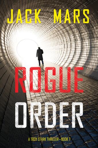 Portada del libro «Rogue Order (A Troy Stark Thriller—Book #7)»