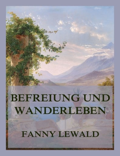 Befreiung und Wanderleben