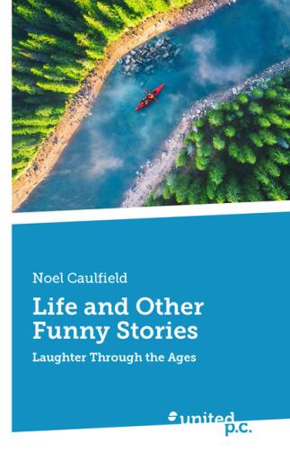 Life and Other Funny Stories