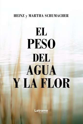El peso del agua y la flor