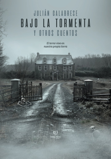Bajo la tormenta y otros cuentos