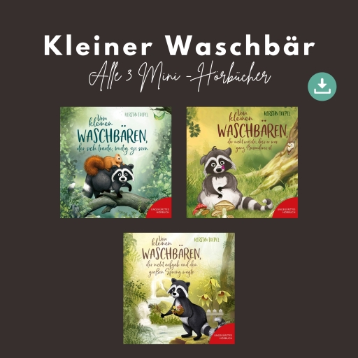 Kleiner Waschbär - Alle 3 Mini-Hörbücher