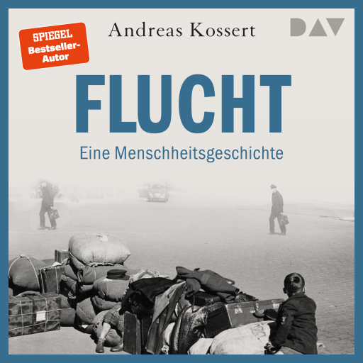 Flucht – Eine Menschheitsgeschichte