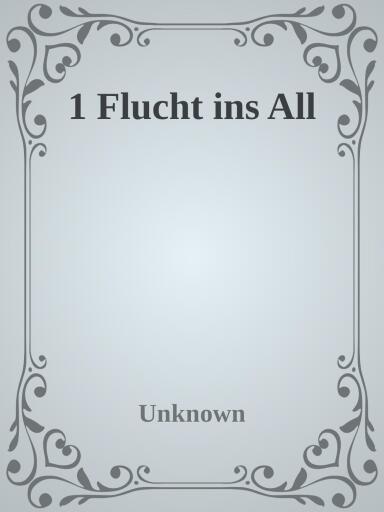 Flucht ins All