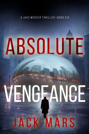 Portada del libro «Absolute Vengeance (A Jake Mercer Political Thriller—Book 6)», de Jack Mars