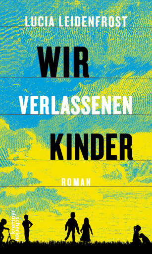 Portada del libro «Wir verlassenen Kinder», de Lucia Leidenfrost