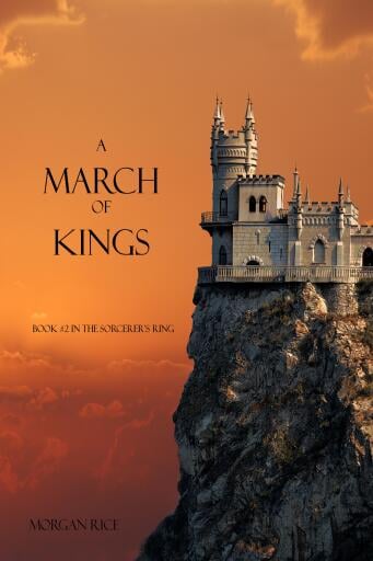 Portada del libro «A March of Kings (Book #2 in the Sorcerer's Ring)», de Morgan Rice