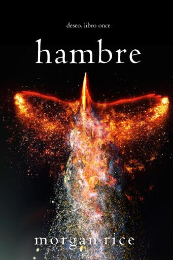 Portada del libro «Hambre (Deseo, Libro once)», de Morgan Rice