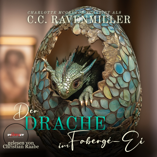 Portada del audiolibro «Der Drache im Fabergé-Ei», de C.C. Ravenmiller, Charlotte McGregor