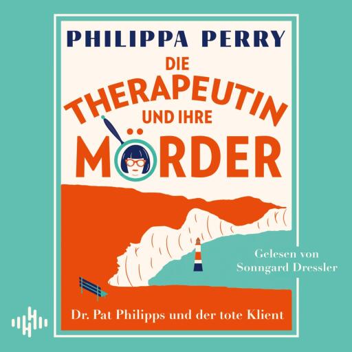 Die Therapeutin und ihre Mörder