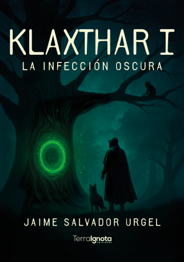 Klaxthar I La infección oscura