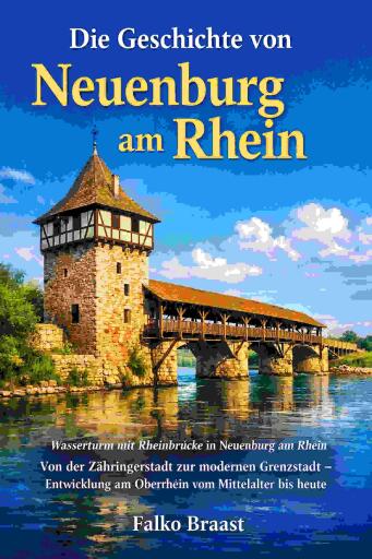 Die Geschichte von Neuenburg am Rhein
