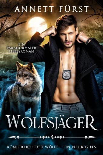 Portada del libro «Wolfsjäger», de Annett Fürst