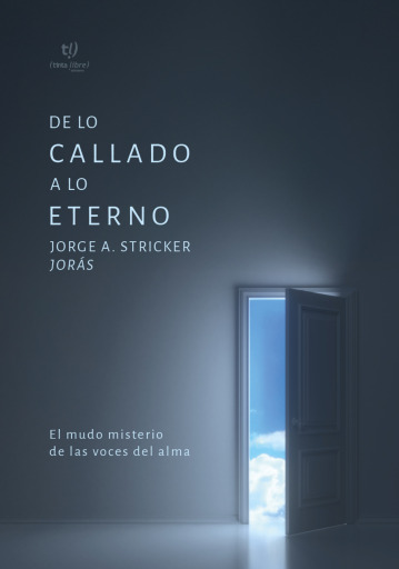 De lo callado a lo eterno