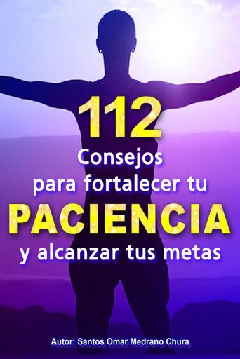 112 Consejos para fortalecer tu paciencia