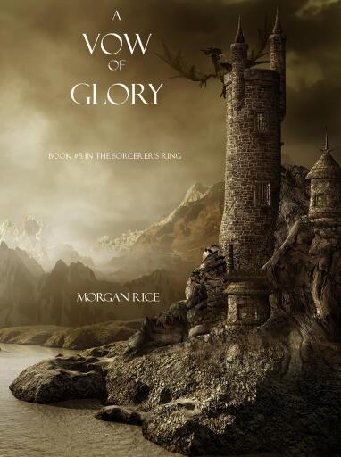 Portada del libro «A Vow of Glory (Book #5 in the Sorcerer's Ring)», de Morgan Rice