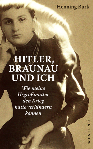 Portada del libro «Hitler, Braunau und ich», de Henning Burk