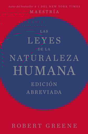 Las leyes de la naturaleza humana. Edición abreviada