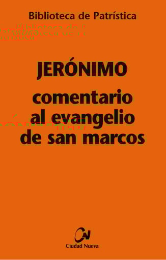 Comentario al Evangelio de san Marcos