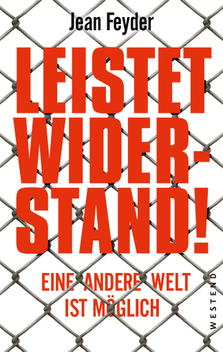 Leistet Widerstand!