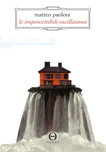 Le impercettibili oscillazioni