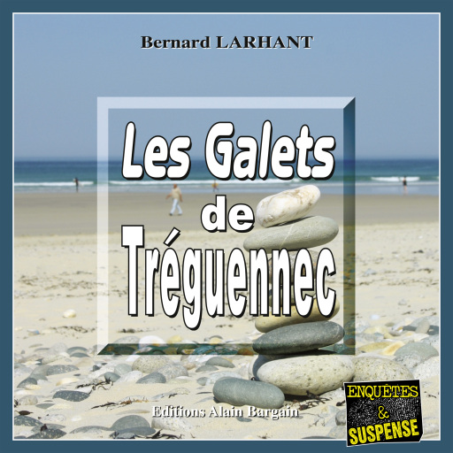 Portada del audiolibro «Les Galets de Tréguennec», de Bernard Larhant