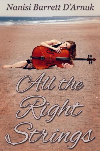 Portada del libro «All the Right Strings», de Nanisi Barrett D'Arnuk