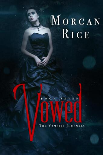 Portada del libro «Vowed (Book #7 of the Vampire Journals)», de Morgan Rice