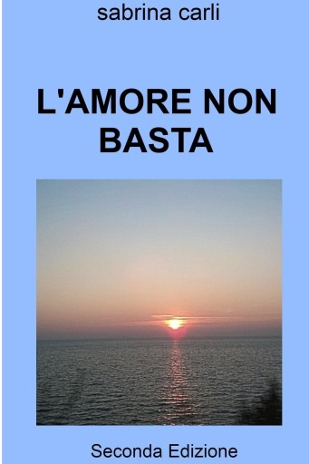 L'AMORE NON BASTA
