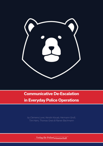Communicative De-Escalation in Everyday Police Operations