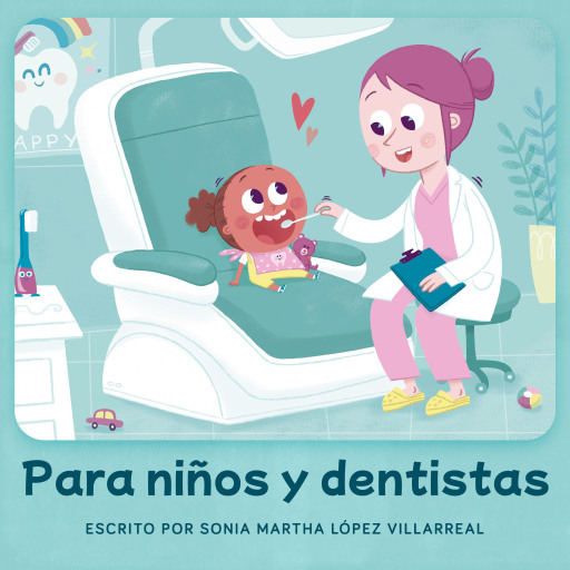 Para niños y dentistas