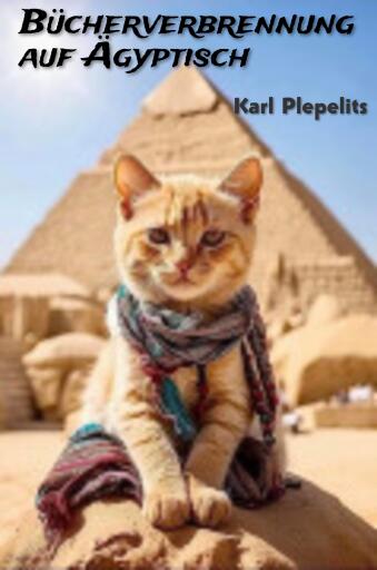 Bücherverbrrennung auf Ägyptisch