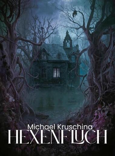 Portada del libro «Hexenfluch», de Michael Kruschina