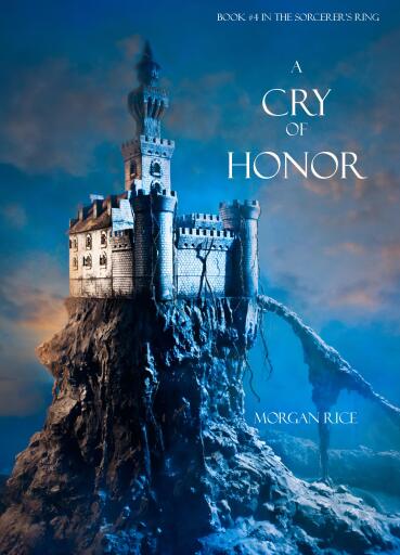 Portada del libro «A Cry of Honor (Book #4 in the Sorcerer's Ring)», de Morgan Rice