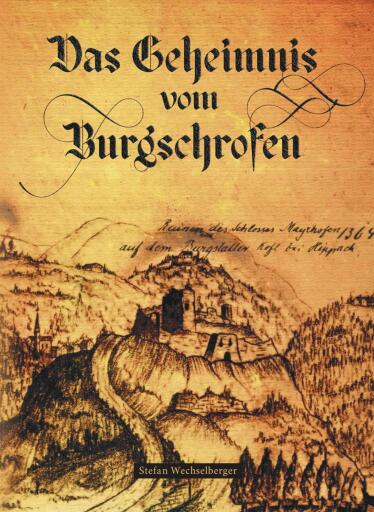 Das Geheimnis vom Burgschrofen