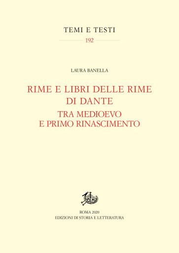 Rime e libri delle rime di Dante tra Medioevo e primo Rinascimento