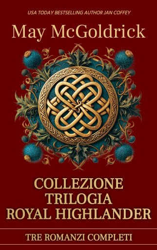 Portada del libro «Collezione Trilogia Royal Highlander», de May McGoldrick, Jan Coffey