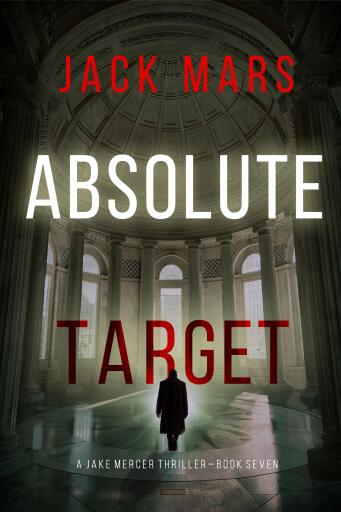 Portada del libro «Absolute Target (A Jake Mercer Political Thriller—Book 7)», de Jack Mars
