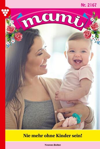 Nie mehr ohne Kinder sein