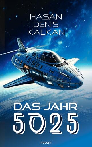 Portada del libro «Das Jahr 5025», de Hasan Denis Kalkan