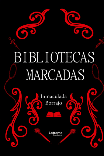 Portada del libro «Bibliotecas marcadas», de Inmaculada Borrajo