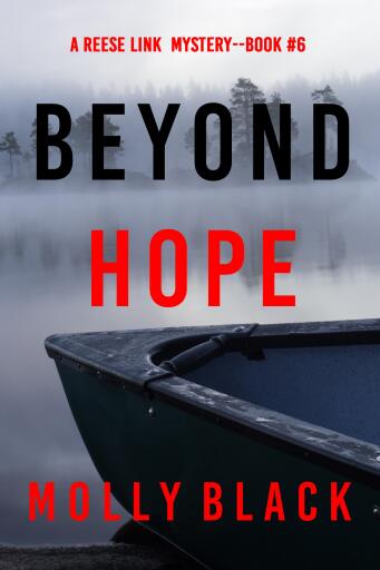 Portada del libro «Beyond Hope (A Reese Link Mystery—Book Six)», de Molly Black