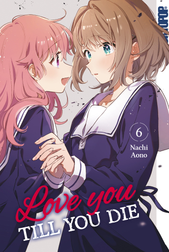 Portada del libro «Love you till you die, Band 06», de Nachi Aono