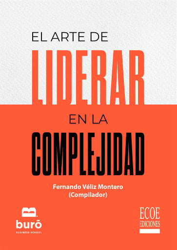 El arte de liderar en la complejidad - 1ra edición