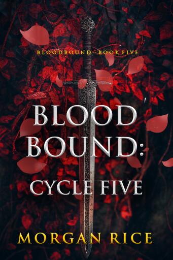 Bloodbound: Cycle Five (Book Five of the Bloodbound Series)