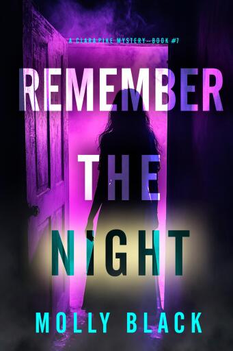 Portada del libro «Remember The Night (A Clara Pike FBI Thriller—Book Seven)», de Molly Black