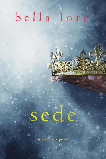 Portada del libro «Sede (Desejo — Livro Quatro)», de Morgan Rice