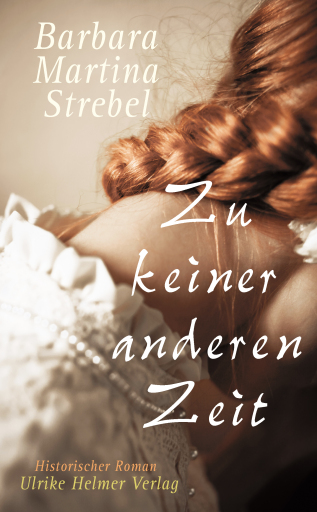 Portada del libro «Zu keiner anderen Zeit», de Barbara Martina Strebel